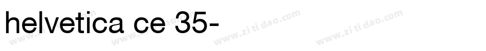 helvetica ce 35字体转换